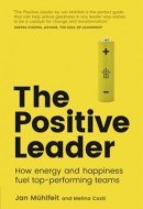 The Positive Leader - cena, srovnání