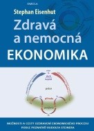 Zdravá a nemocná ekonomika - cena, srovnání