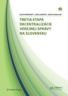 Tretia etapa decentralizácie verejnej správy na Slovensku - cena, srovnání