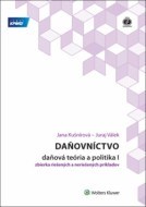 Daňovníctvo - daňová teória a politika I - zbierka riešených a neriešených príkladov, 3. vyd. - cena, srovnání