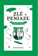 Zlé peniaze - cena, srovnání