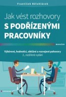 Jak vést rozhovory s podřízenými pracovníky 2., rozšířené vydání - cena, srovnání