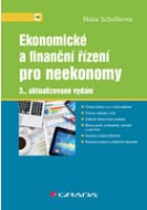 Ekonomické a finanční řízení pro neekonomy 3. aktualizované vydání - cena, srovnání
