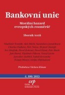 Bankovní unie Morální hazard evropských rozměrů? - cena, srovnání