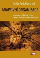 Adaptivní organizace - cena, srovnání
