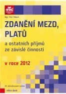 Zdanění mezd, platů a ostatních příjmů ze závislé činnosti v roce 2012 - cena, srovnání