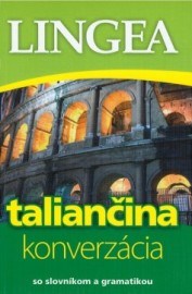 Taliančina - konverzácia so slovníkom a gramatikou-3.vydanie