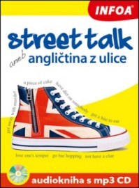 Street talk aneb angličtina z ulice + audiokniha s mp3 CD