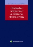 Obchodní korporace a ochrana slabší strany - cena, srovnání