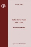 Súdne doručovanie od 1.7.2016 – Sporový poriadok - cena, srovnání