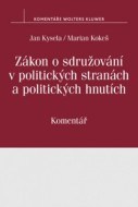 Zákon o sdružování v politických stranách a politických hnutích (č. 424/1991 Sb.). Komentář - cena, srovnání