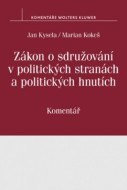 Zákon o sdružování v politických stranách a politických hnutích (č. 424/1991 Sb.). Komentář - cena, srovnání