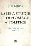 Eseje a studie o diplomacii a politice - cena, srovnání