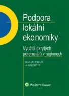 Podpora lokální ekonomiky - využití skrytých potenciálů v regionech - cena, srovnání