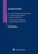 Judikatúra vo veciach exekučného konania a v statusových veciach súdnych exekútorov II. - cena, srovnání