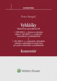 Vyhlášky č. 490/2004 Z. z. a č. 491/2004 Z. z. - komentár