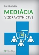 Mediácia v zdravotníctve - cena, srovnání