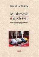 Muslimové a jejich svět - cena, srovnání