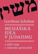 Mesiášská idea v judaismu - cena, srovnání