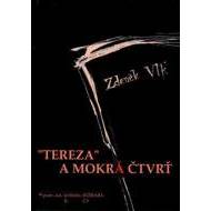 Tereza a mokrá čtvrť - cena, srovnání