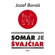 Somár je Švajčiar - cena, srovnání
