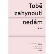 Tobě zahynouti nedám - cena, srovnání