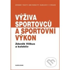 Výživa sportovců a sportovní výkon