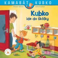 Kubko ide do škôlky - cena, srovnání