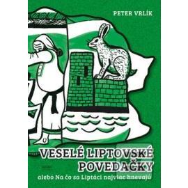 Veselé liptovské povedačky