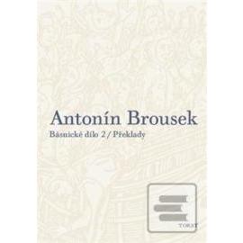 Antonín Brousek Básnické dílo