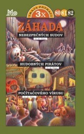 Záhada Nebezpečných sudov, Hudobných pirátov, Počítačového vírusu