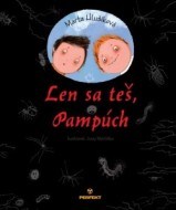 Len sa teš, Pampúch - cena, srovnání