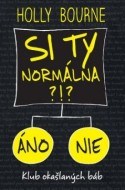 Si ty normálna?! (Klub okašlaných báb 1) - cena, srovnání