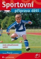 Sportovní příprava dětí - nové, aktualizované vydání - cena, srovnání