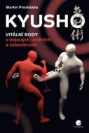 Kyusho – Vitální body v bojových uměních a sebeobraně - cena, srovnání