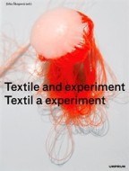 Textil a experiment / Textile and Experiment - cena, srovnání