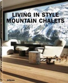 Living in Style Mountain Chalets