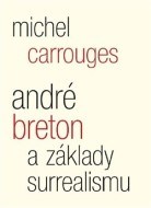 André Breton a základy surrealismu - cena, srovnání