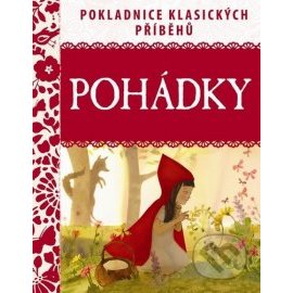 Pohádky - Pokladnice klasických příběhů