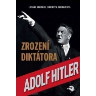 Adolf Hitler Zrození diktátora - cena, srovnání
