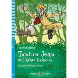 Young Eli Readers: Tonton Jean ET L'Arbre Bakonzi + CD