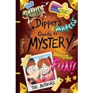 Gravity Falls Dippers and Mabels Guide to Mystery and Nonstop Fun! - cena, srovnání