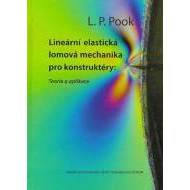 Lineární elastická lomová mechanika pro konstruktéry: Teorie a aplikace - cena, srovnání