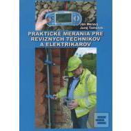 Praktické merania pre revíznych technikov a elektrikárov - cena, srovnání