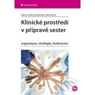 Klinické prostředí v přípravě sester - cena, srovnání