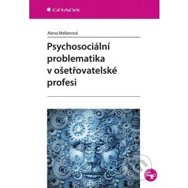 Psychosociální problematika v ošetřovatelské profesi