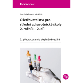 Ošetřovatelství pro střední zdravotnické školy 2. ročník 2. díl