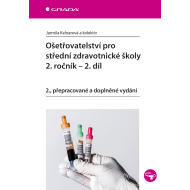 Ošetřovatelství pro střední zdravotnické školy 2. ročník 2. díl - cena, srovnání