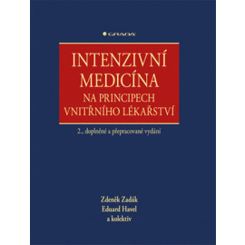 Intenzivní medicína na principech vnitřního lékařství 2. vydanie