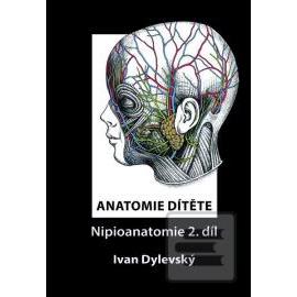 Anatomie dítěte - Nipioanatomie 2. díl